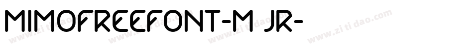 MimoFreeFont-M6jr字体转换