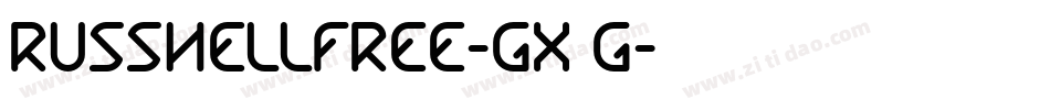 RusshellFree-Gx1g字体转换