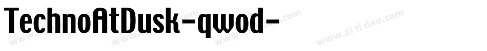 TechnoAtDusk-qwod字体转换