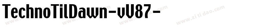 TechnoTilDawn-vV87字体转换