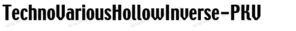 TechnoVariousHollowInverse-PKV87字体转换