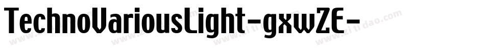 TechnoVariousLight-gxwZE字体转换