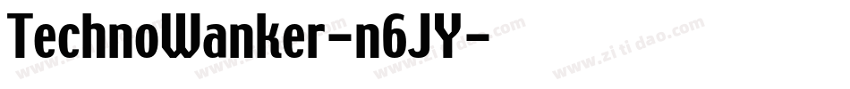TechnoWanker-n6JY字体转换
