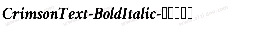 CrimsonText-BoldItalic字体转换