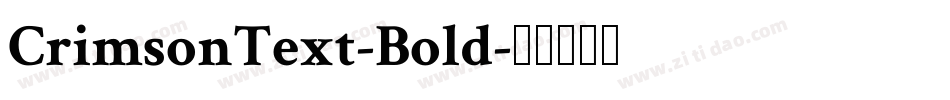 CrimsonText-Bold字体转换