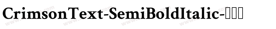 CrimsonText-SemiBoldItalic字体转换