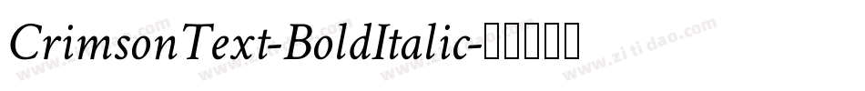 CrimsonText-BoldItalic字体转换