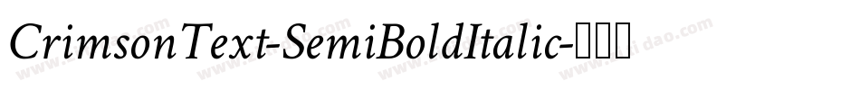 CrimsonText-SemiBoldItalic字体转换