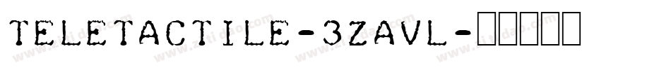Teletactile-3zavL字体转换