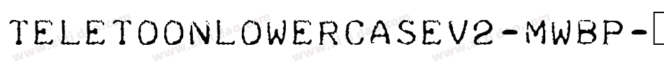 TeletoonLowercaseV2-MwBP字体转换