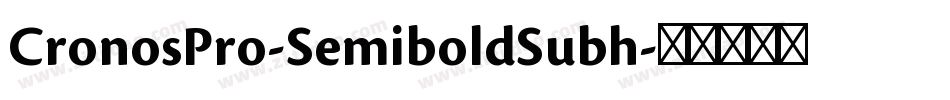 CronosPro-SemiboldSubh字体转换