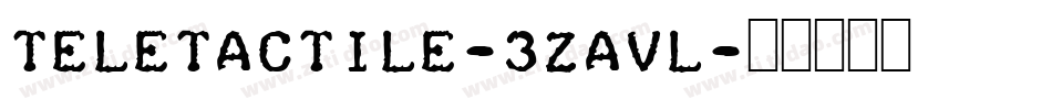Teletactile-3zavL字体转换