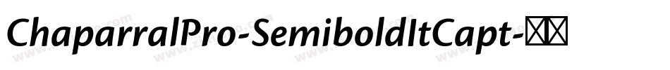 ChaparralPro-SemiboldItCapt字体转换
