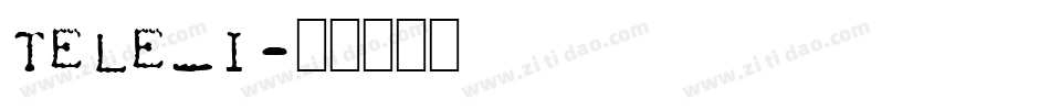 Tele_i字体转换