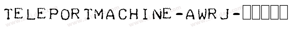 TeleportMachine-awRJ字体转换