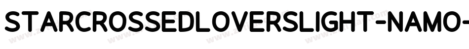 StarCrossedLoversLight-nAMO字体转换