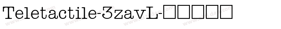 Teletactile-3zavL字体转换