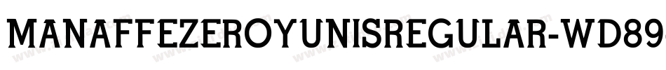 ManaffeZeroYunisRegular-Wd89字体转换