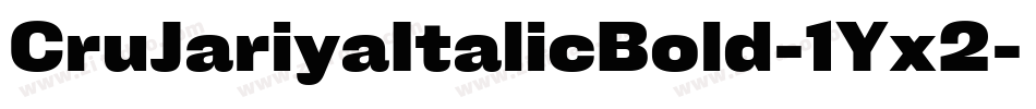 CruJariyaItalicBold-1Yx2字体转换