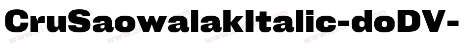 CruSaowalakItalic-doDV字体转换