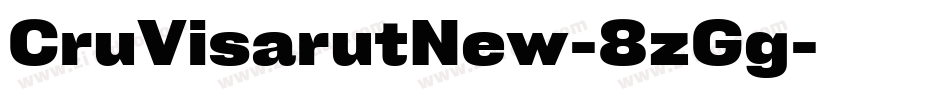 CruVisarutNew-8zGg字体转换