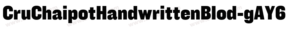 CruChaipotHandwrittenBlod-gAY6字体转换