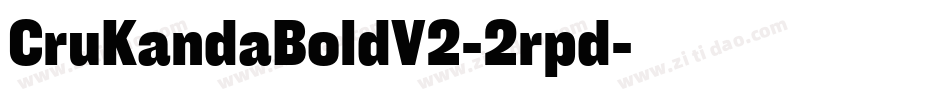 CruKandaBoldV2-2rpd字体转换