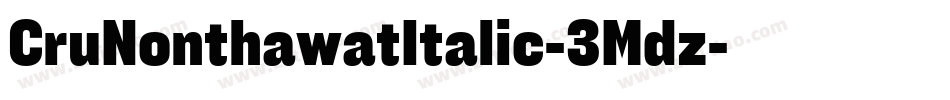 CruNonthawatItalic-3Mdz字体转换