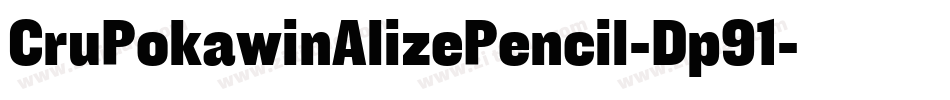 CruPokawinAlizePencil-Dp91字体转换