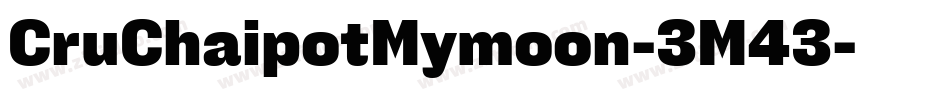 CruChaipotMymoon-3M43字体转换