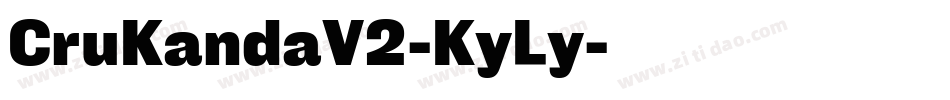 CruKandaV2-KyLy字体转换