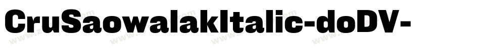 CruSaowalakItalic-doDV字体转换