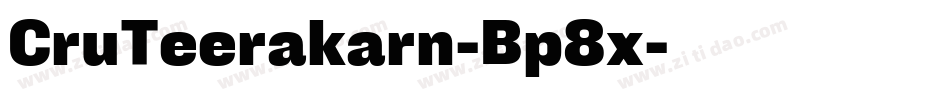 CruTeerakarn-Bp8x字体转换