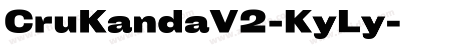 CruKandaV2-KyLy字体转换