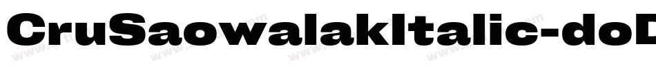 CruSaowalakItalic-doDV字体转换