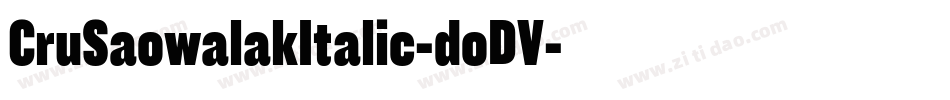 CruSaowalakItalic-doDV字体转换