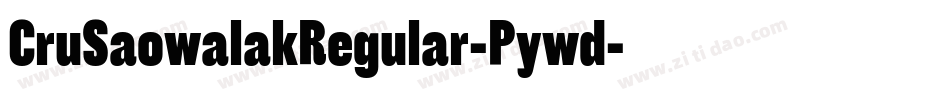 CruSaowalakRegular-Pywd字体转换
