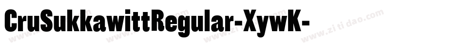 CruSukkawittRegular-XywK字体转换