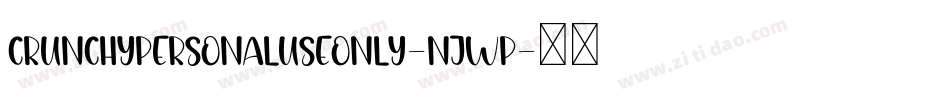 CrunchyPersonalUseOnly-nJWP字体转换
