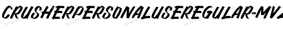 CrusherPersonalUseRegular-MVZlr字体转换