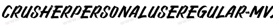 CrusherPersonalUseRegular-MVZlr字体转换