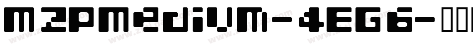 M2PMedium-4EG6字体转换