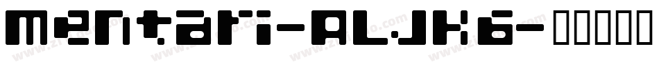 Mentari-ALJK6字体转换
