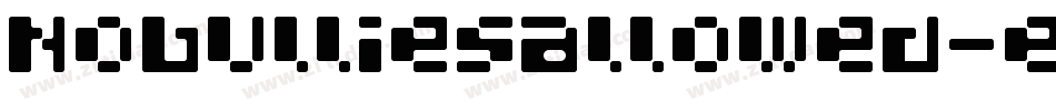 Nobulliesallowed-eqW6字体转换