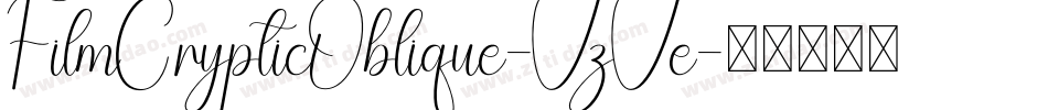 FilmCrypticOblique-VzVe字体转换