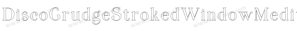 DiscoGrudgeStrokedWindowMedium-E8Ar字体转换