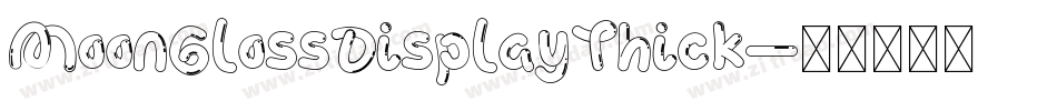 MoonGlossDisplayThick字体转换