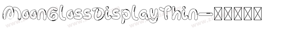 MoonGlossDisplayThin字体转换