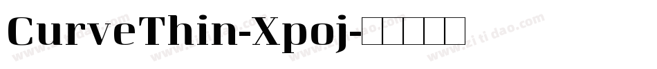CurveThin-Xp0j字体转换