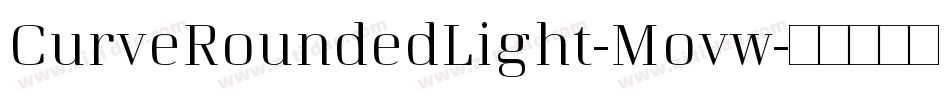 CurveRoundedLight-Movw字体转换
